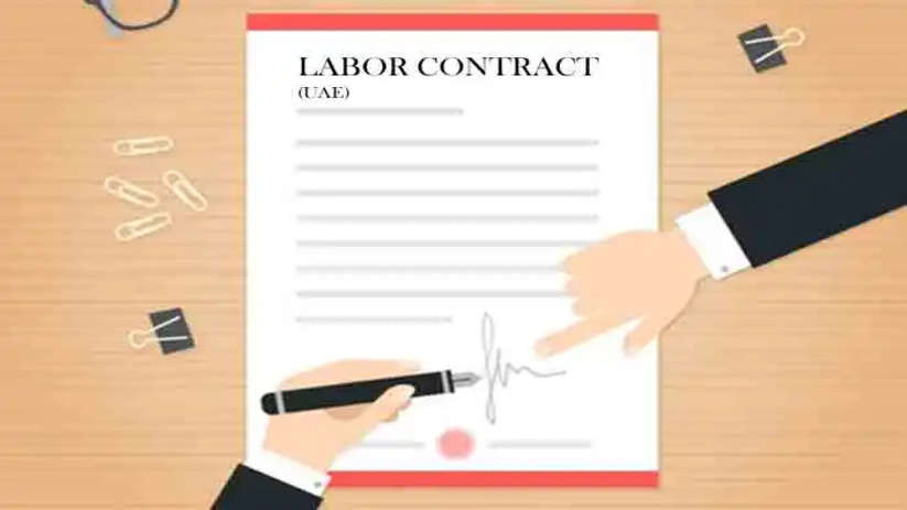 Things to Keep in Mind While Signing a Labor Contract in UAE 